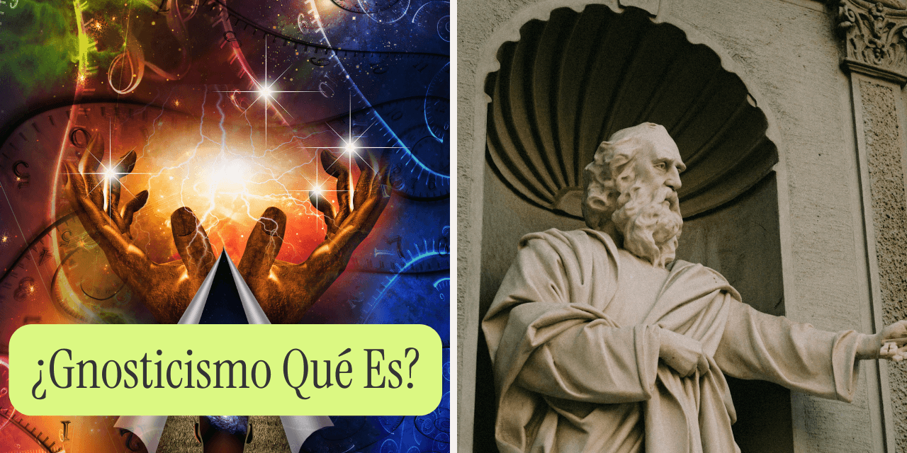 ¿Gnosticismo Qué Es?