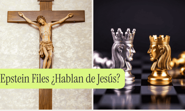 Epstein Files ¿Hablan de Jesús?
