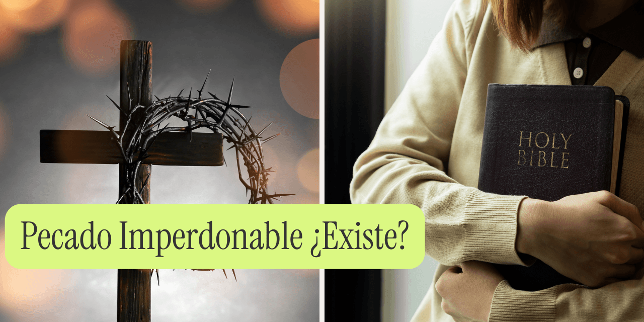Pecado Imperdonable ¿Existe?