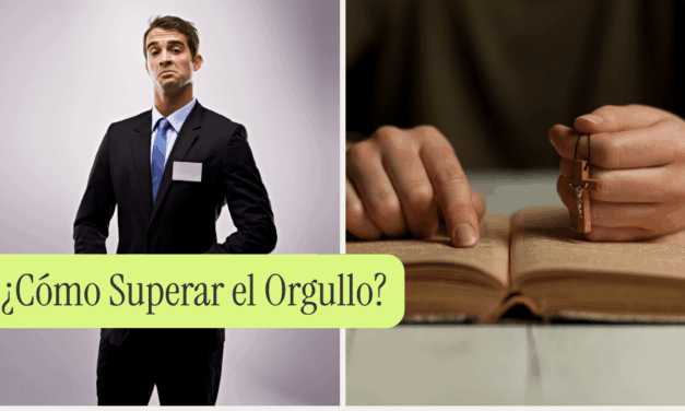 ¿Cómo Superar el Orgullo?