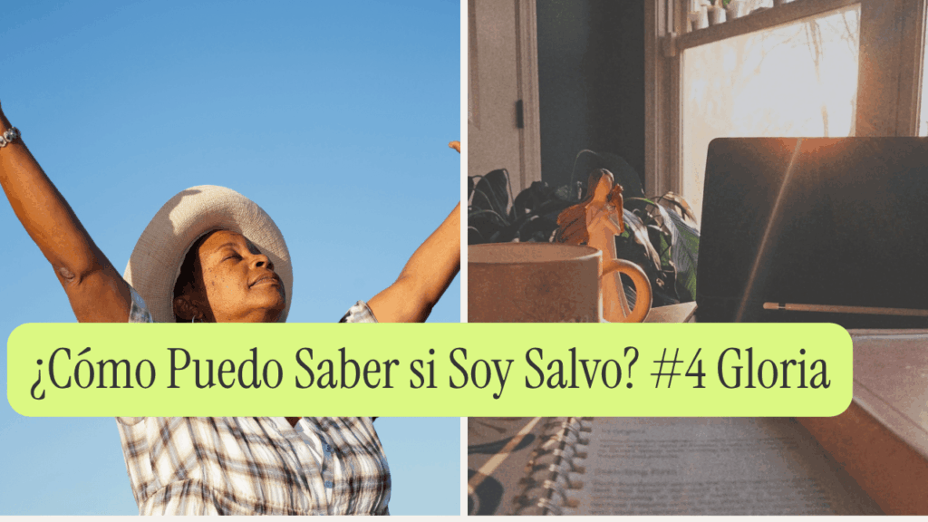 Cómo Puedo Saber si Soy Salvo